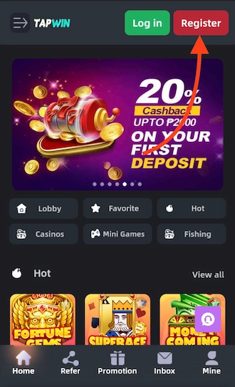 Step 1: TAPWIN online casino login and start registering an account.